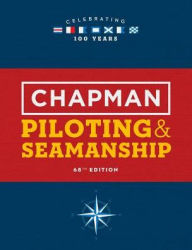 Title: Chapman Piloting & Seamanship 68th Edition, Author: Chapman