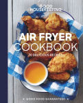 Alternative view 1 of Good Housekeeping Air Fryer Cookbook: 70 Delicious Recipes