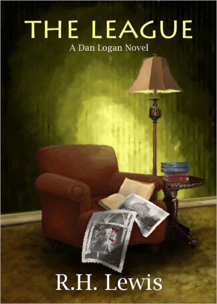 The League: A Dan Logan Novel