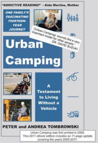 Title: Urban Camping: A Testament to Living Without a Vehicle, Author: Peter Tombrowski