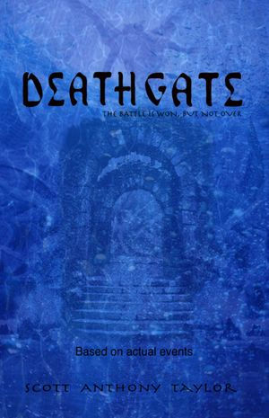 Deathgate: The Battle is won, but not over.