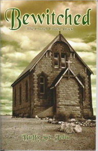 Title: Bewitched: The Church Under Attack, Author: Buffy St. John