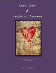 Title: Love, Lies & Lessons Learned, Author: Michelle Oeltjen