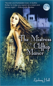 Title: The Mistress of Clifftop Manor, Author: Lindsay Hall