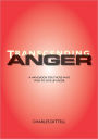 Transcending Anger: A handbook for those who wish to give up anger