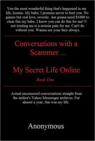 Title: Trust me. Conversations with a scammer., Author: Anonymous