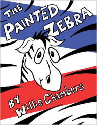 Title: The Painted Zebra, Author: William Chambers