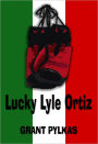 Lucky Lyle Ortiz