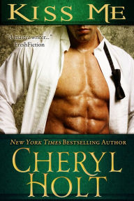 Title: KISS ME, Author: Cheryl Holt