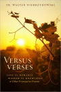 Versus Verses: Love vs. Romance, Wisdom vs. Knowledge, and Other Provocative Proems
