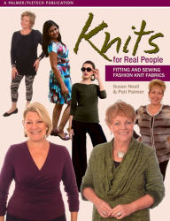 Title: Knits for Real People: Fitting and Sewing Fashion Knit Fabrics, Author: Susan Neall