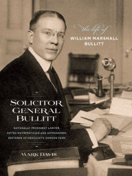 Title: Solicitor General Bullitt, Author: Mark Davis