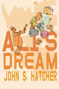 Title: Ali's Dream: The Story of Bahaullah, Author: John S. Hatcher