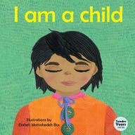 Title: I am a Child, Author: Elaheh Mottahedeh Bos