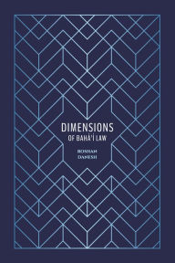 Title: Dimensions of Baha'i Law, Author: Roshan Danesh