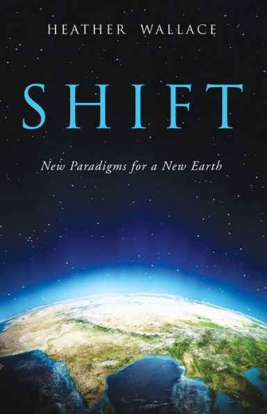 Shift: New Paradigms for a Earth