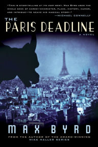 Title: The Paris Deadline, Author: Max Byrd