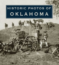 Title: Historic Photos of Oklahoma, Author: Larry Johnson