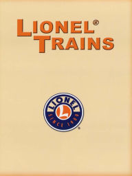 Title: Lionel Trains: A Pictorial History of Trains and Their Collectors, Author: Turner Publishing