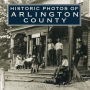 Historic Photos of Arlington County