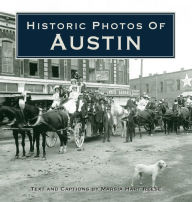 Title: Historic Photos of Austin, Author: Marsia Hart Reese