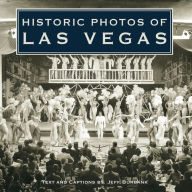 Title: Historic Photos of Las Vegas, Author: Jeff Burbank