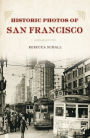 Historic Photos of San Francisco