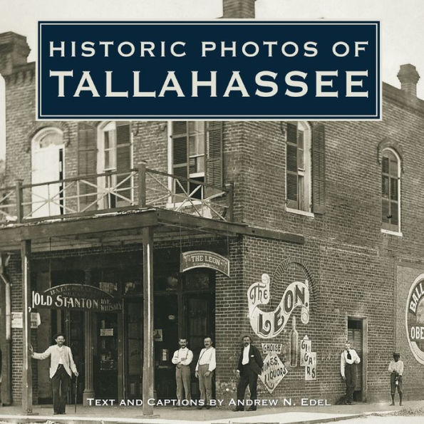 Historic Photos of Tallahassee