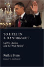 To Hell in a Handbasket: Carter, Obama, and the Arab Spring