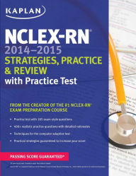 NCLEX-RN 2014-2015 Strategies, Practice, and Review with Practice Test