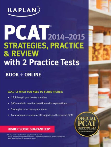 Kaplan PCAT 2014-2015 Strategies, Practice, and Review with 2 Practice Tests: Book + Online