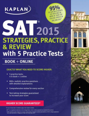 Kaplan Sat 2015 Strategies Practice And Review With 5