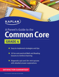 Title: Parent's Guide to the Common Core: 4th Grade, Author: Kaplan Test Prep