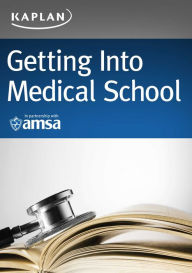 Title: Getting Into Medical School, Author: Kaplan Test Prep