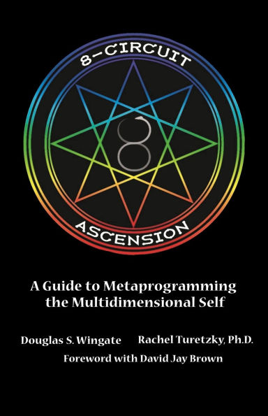 8-Circuit Ascension: A Guide to Metaprogramming the Multidimensional Self