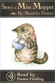 Title: The Story of Miss Moppet, Author: Beatrix Potter