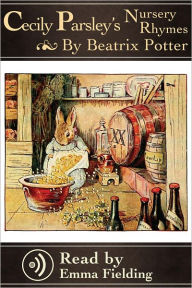 Title: Cecily Parsley's Nursery Rhymes, Author: Beatrix Potter