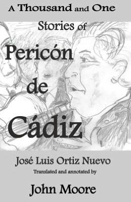 A Thousand and One Stories of Pericón de Cádiz