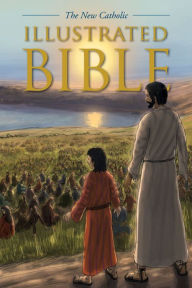 Title: The New Catholic Illustrated Bible, Author: Lars Fredricksen