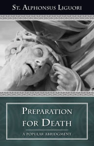 Title: Preparation for Death: A Popular Abridgment, Author: Lynn Benander