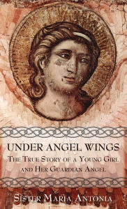 Title: Under Angel Wings: The True Story of a Young Girl and Her Guardian Angel, Author: Martin M Lipschutz