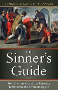 Title: The Sinner's Guide, Author: Ven. Louis of Grenada