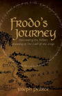 Frodo's Journey: Discover the Hidden Meaning of The Lord of the Rings