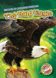 Title: The Bald Eagle, Author: Mari Schuh