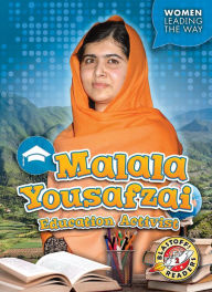 Title: Malala Yousafzai: Education Activist, Author: Kate Moening