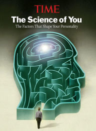 Title: Time the Science of You: The Factors That Shape Your Personality, Author: The Editors of TIME