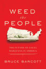 Weed the People: The Future of Legal Marijuana in America