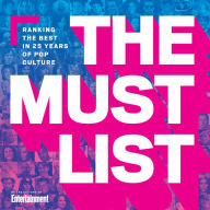 Title: The Must List: Ranking the Best in 25 Years of Pop Culture, Author: The Editors of Entertainment Weekly