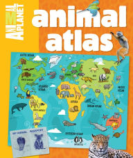 Title: Animal Atlas (An Animal Planet Book), Author: Animal Planet