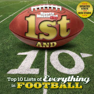 Title: 1st and 10 (Revised and Updated): Top 10 Lists of Everything in Football, Author: The Editors of Sports Illustrated Kids